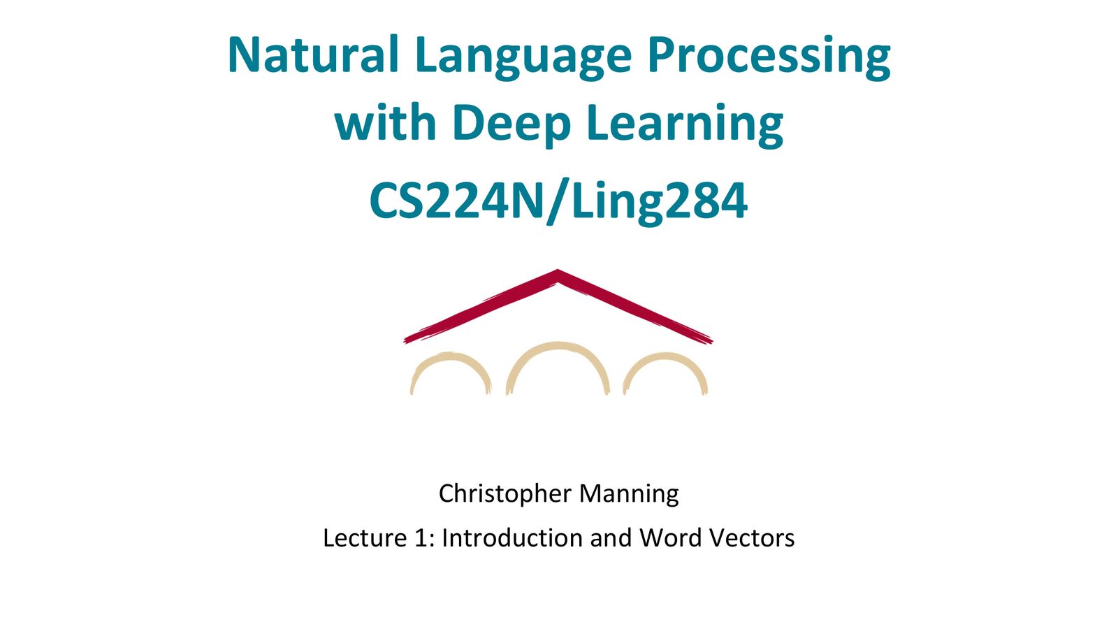 CS224N/Ling284 课程封面：Natural Language Processing with Deep Learning