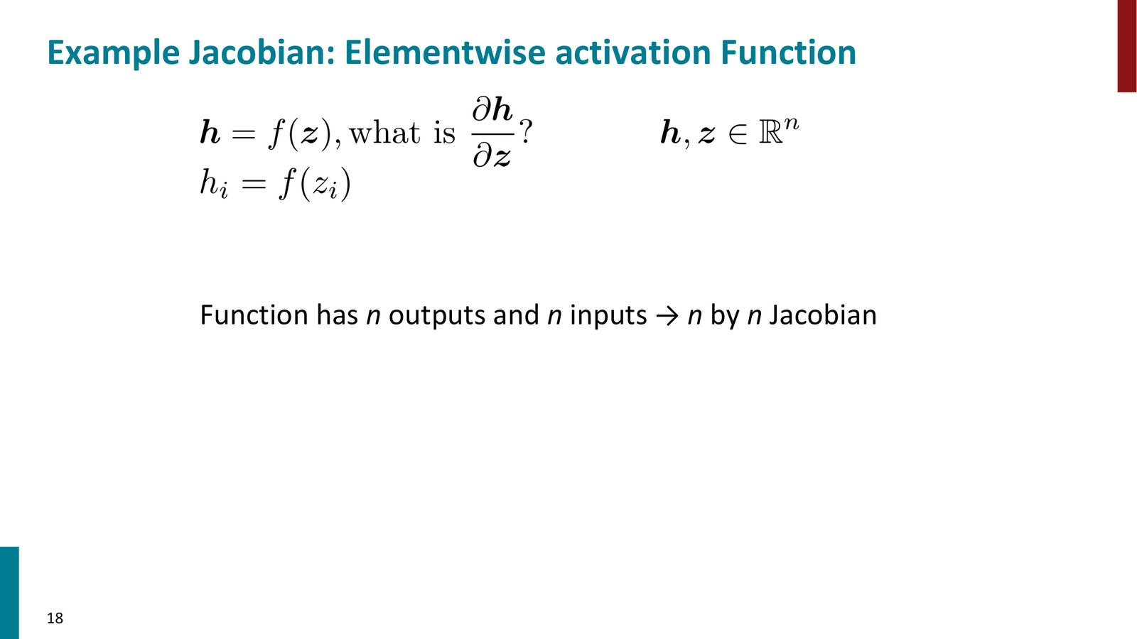 链式法则：复合函数的 Jacobian = 各层 Jacobian 的矩阵乘积