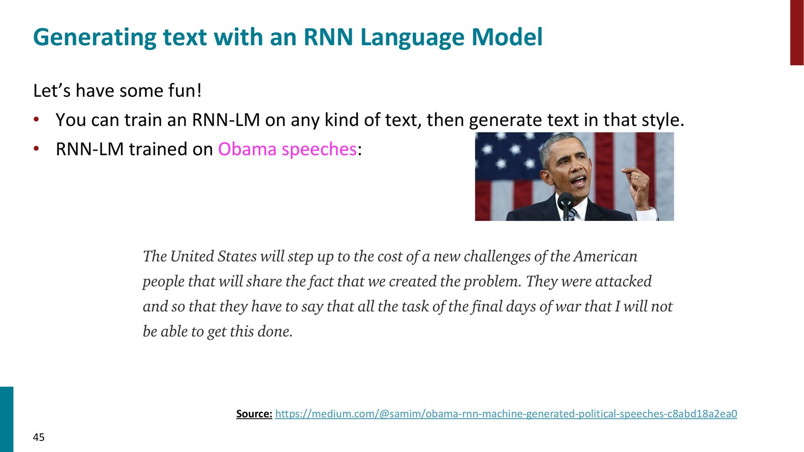 RNN 在 Obama 演讲语料上训练后生成的文本：比 N-gram 更流畅，但仍不够连贯
