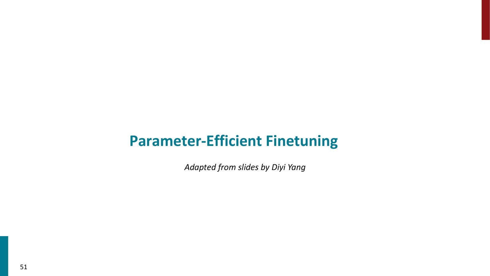 Parameter-Efficient Finetuning 章节封面(改编自 Diyi Yang 的 slides)