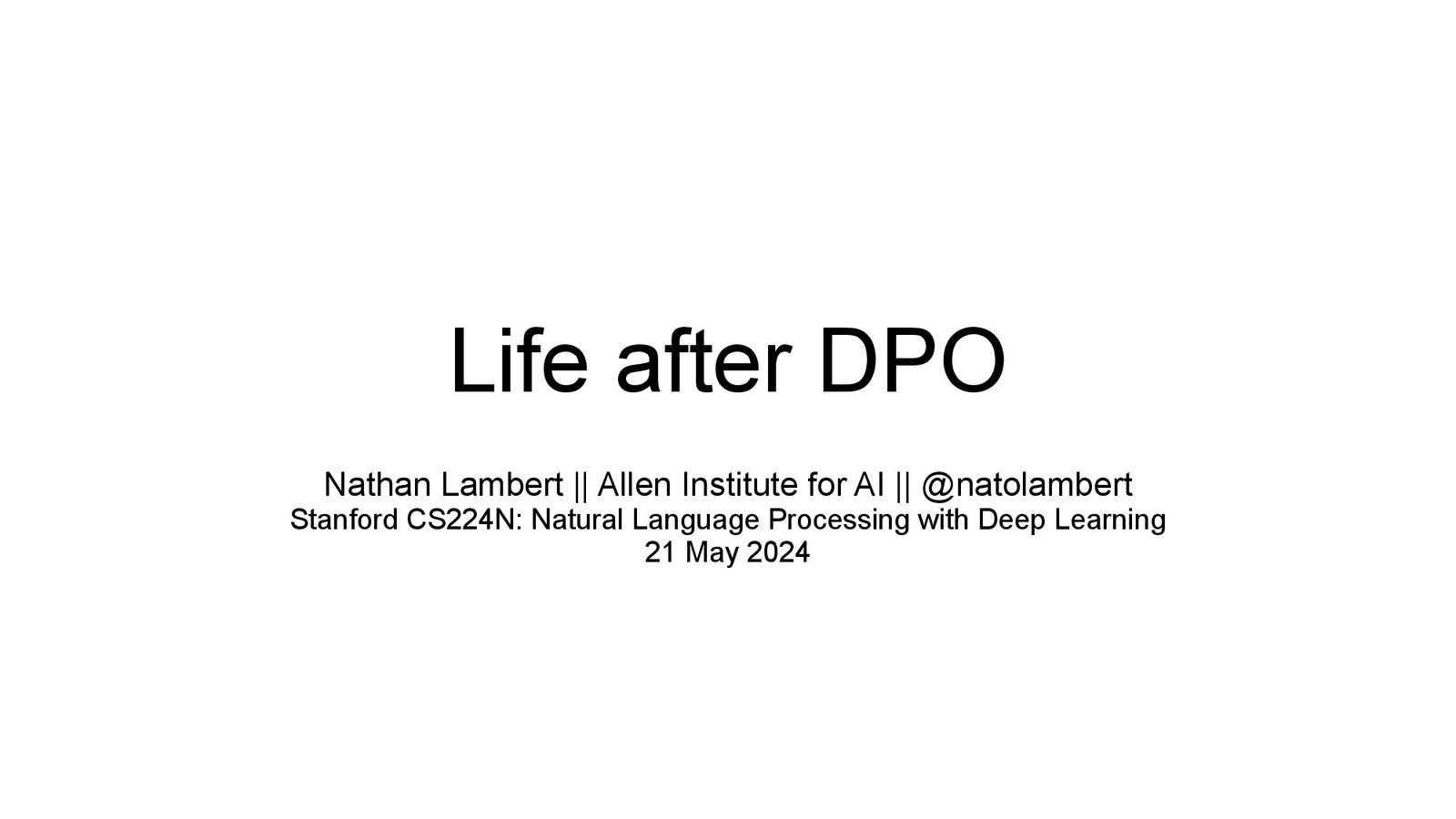 讲座封面:Life after DPO,Nathan Lambert,Allen Institute for AI