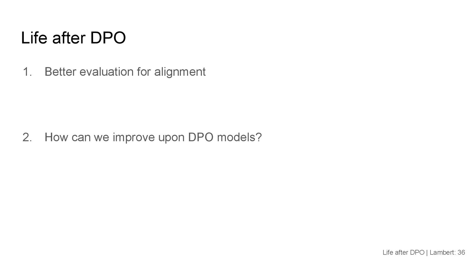 Life after DPO 的两大方向:更好的对齐评估 + 如何改进 DPO 模型