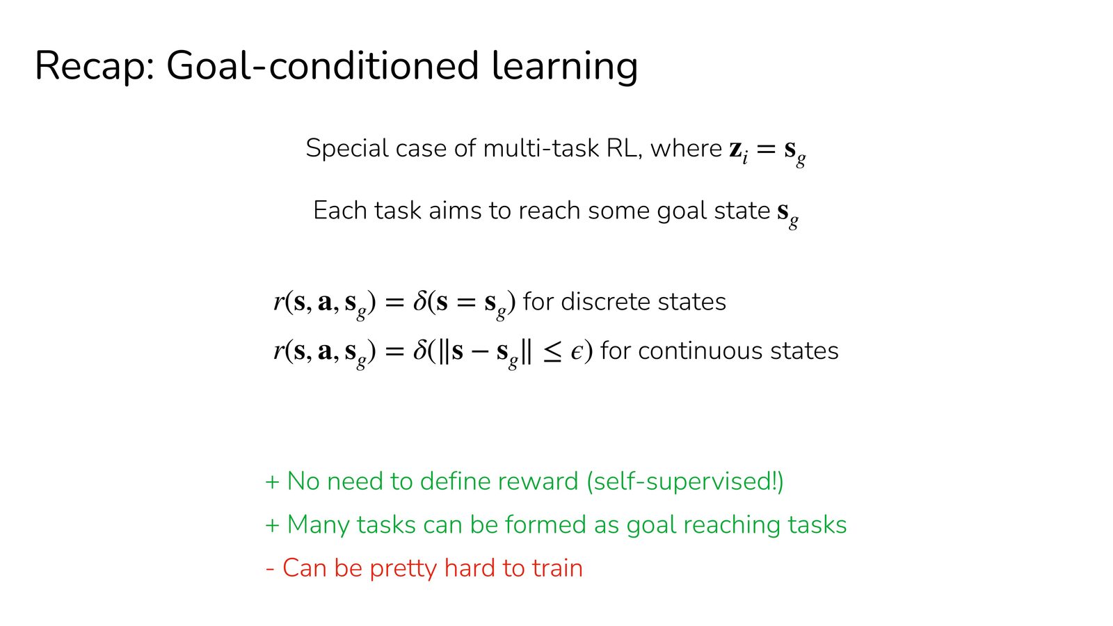 Goal-conditioned learning 是多任务 RL 的一个特殊情形