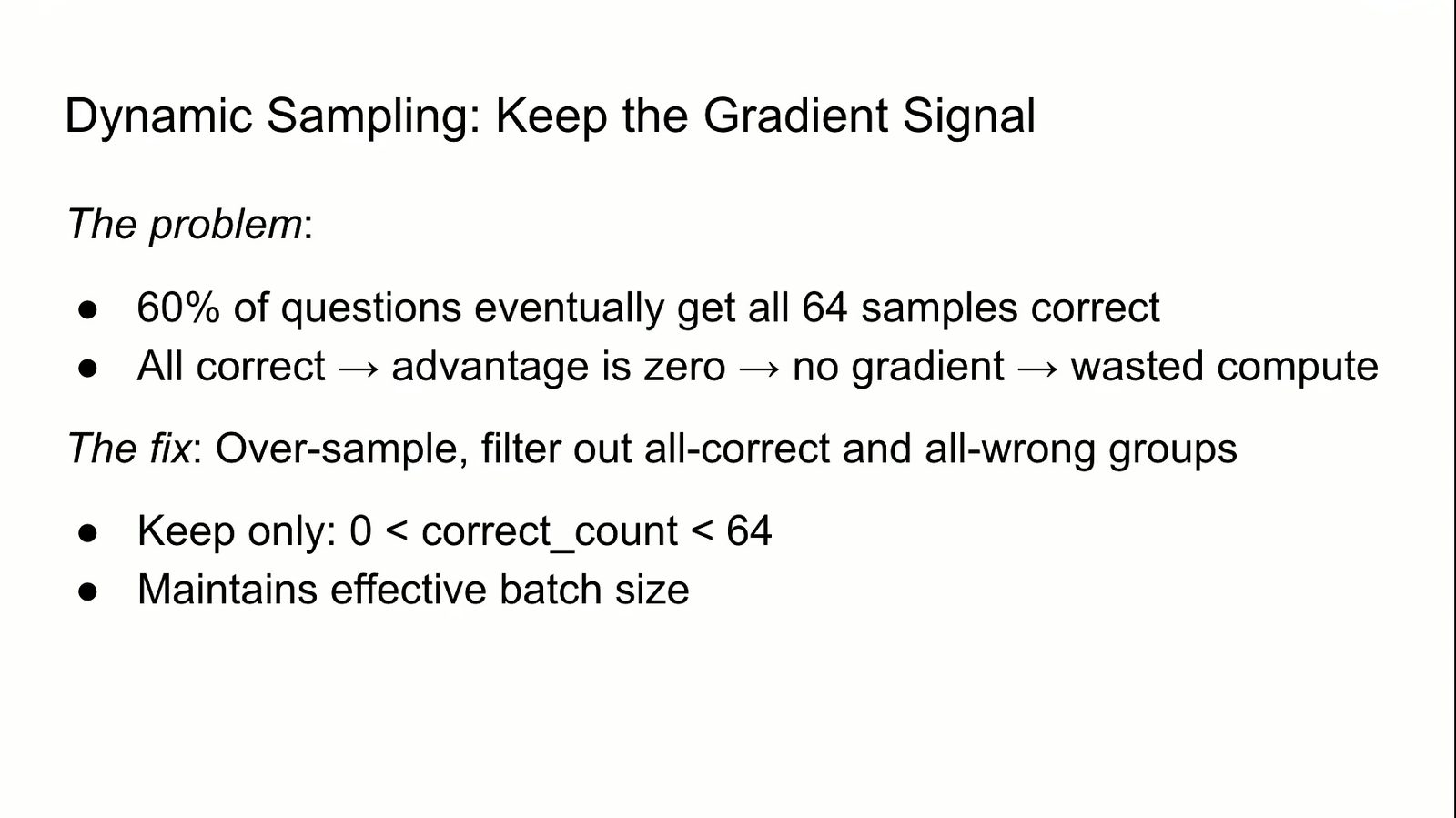 Dynamic sampling 过滤全对与全错组，保留有效梯度。