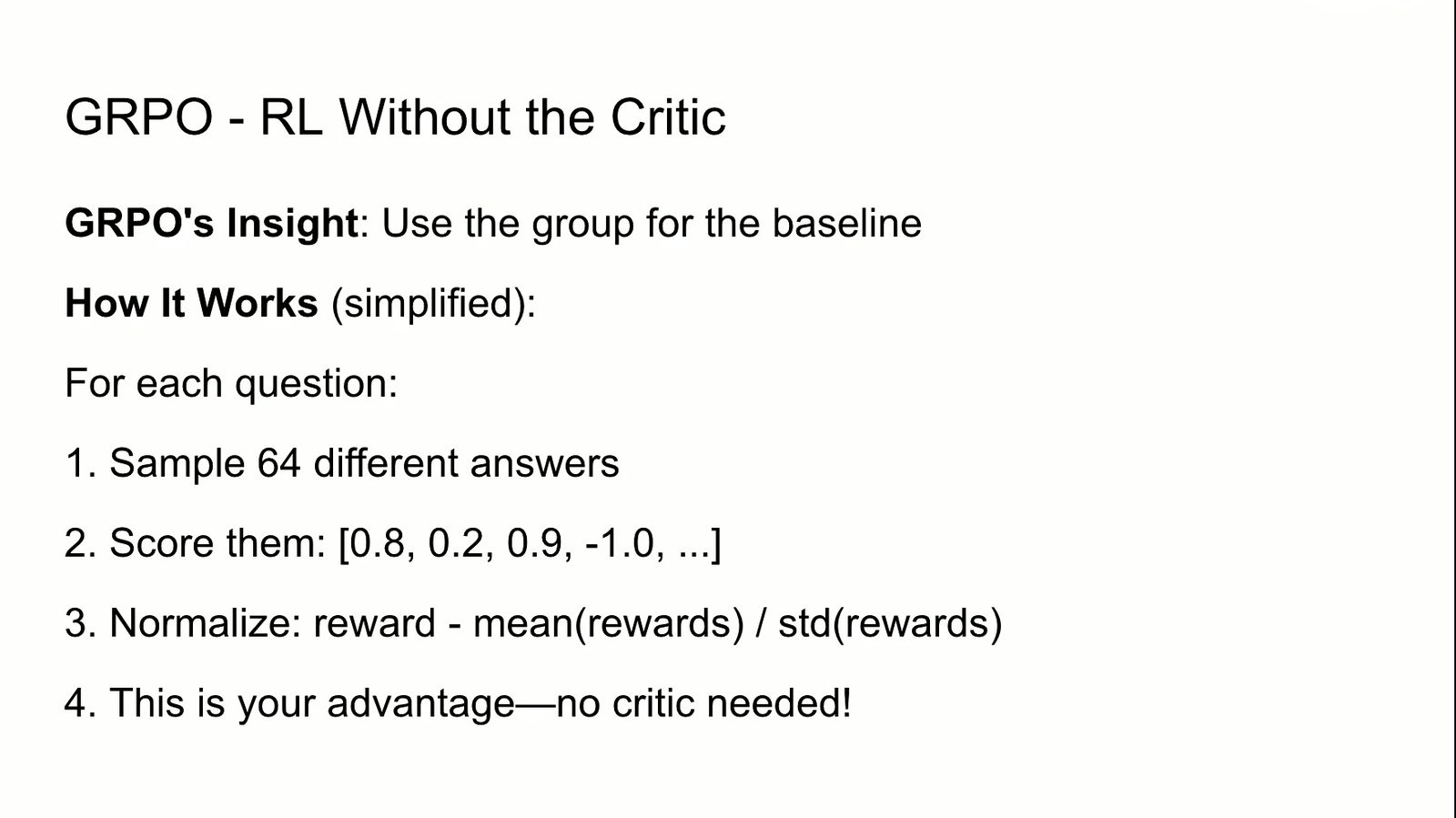 GRPO 用同题候选组作为 baseline，不再训练独立 critic。