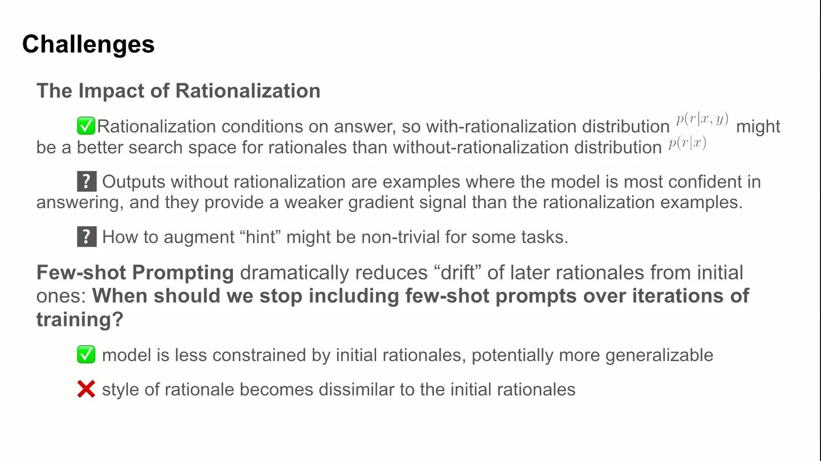给定答案生成的 rationale 与无答案推理存在分布差异。