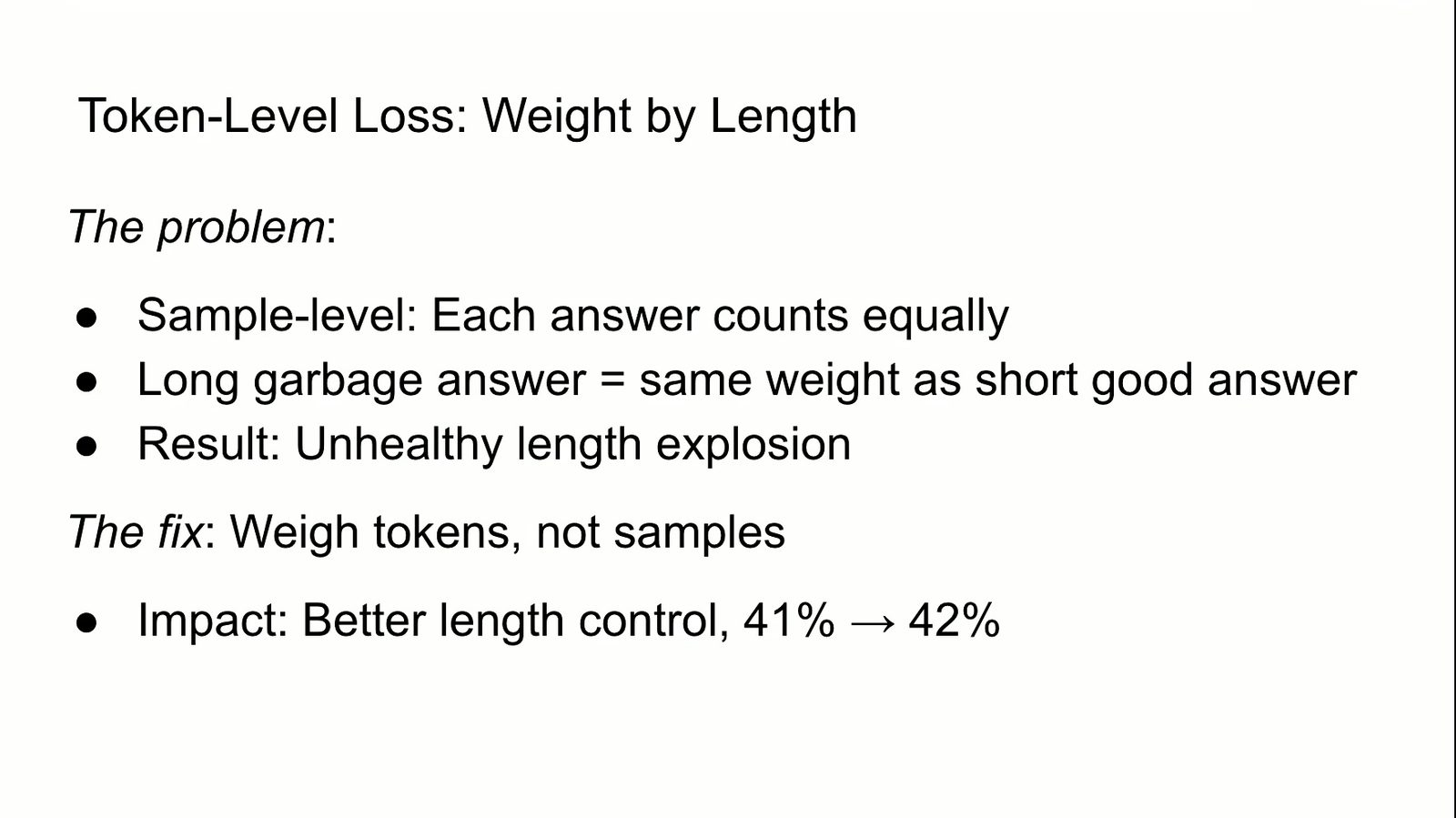 Token-level objective 避免长回答的每个 token 被过度降权。