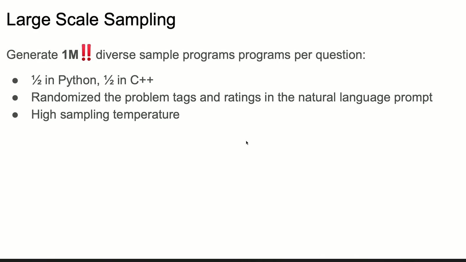 AlphaCode 对每道题生成约一百万个 Python/C++ 候选，并用高温度与提示扰动维持算法多样性。