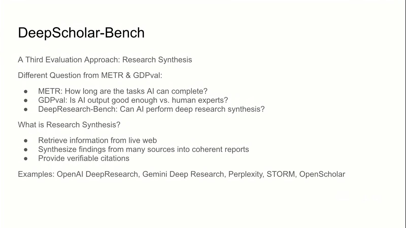 DeepScholar-Bench 从研究综合角度补充 METR 的任务时长和 GDPval 的经济价值。