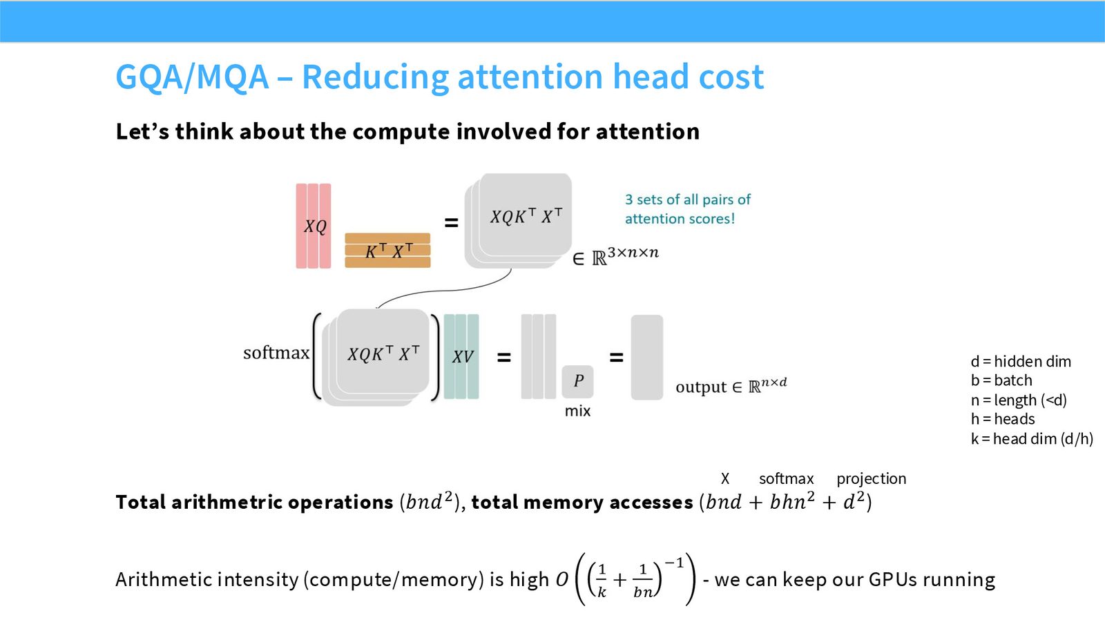 Slide 58: GQA MQA cost