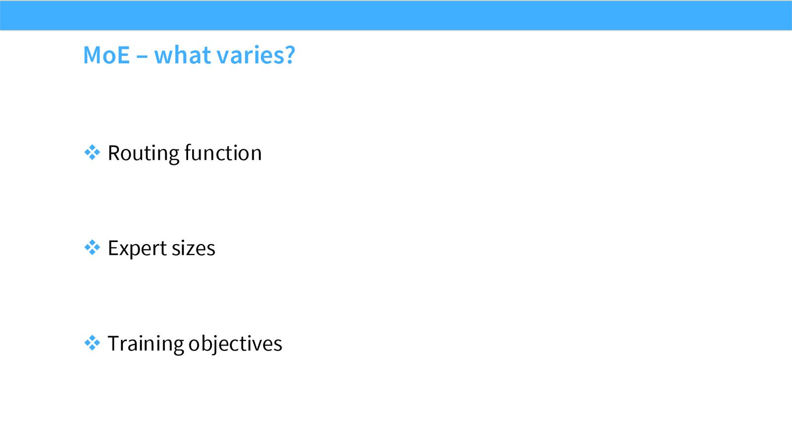 Slide 26: MoE – what varies?