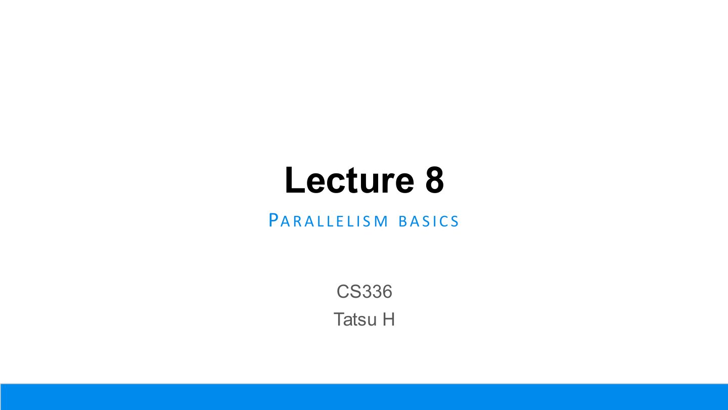 CS336 2026 Lecture 8:Parallelism Basics 与大模型并行训练
