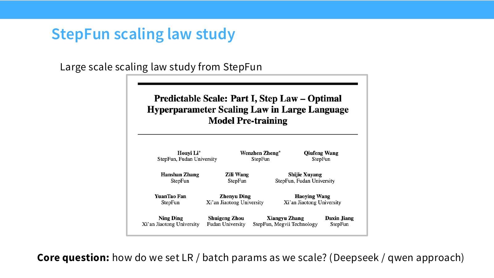 Slide 32:StepFun scaling law study,核心问题是随着 scale 如何设置 LR/batch。