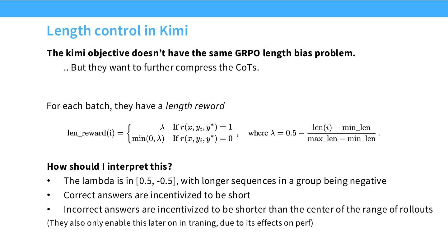 Kimi 的 length reward：在组内根据相对长度给予正负调整。