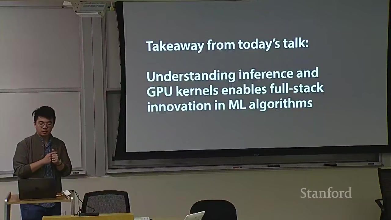 讲者的收束：理解 inference 与 GPU kernels，才能做 full-stack ML innovation。
