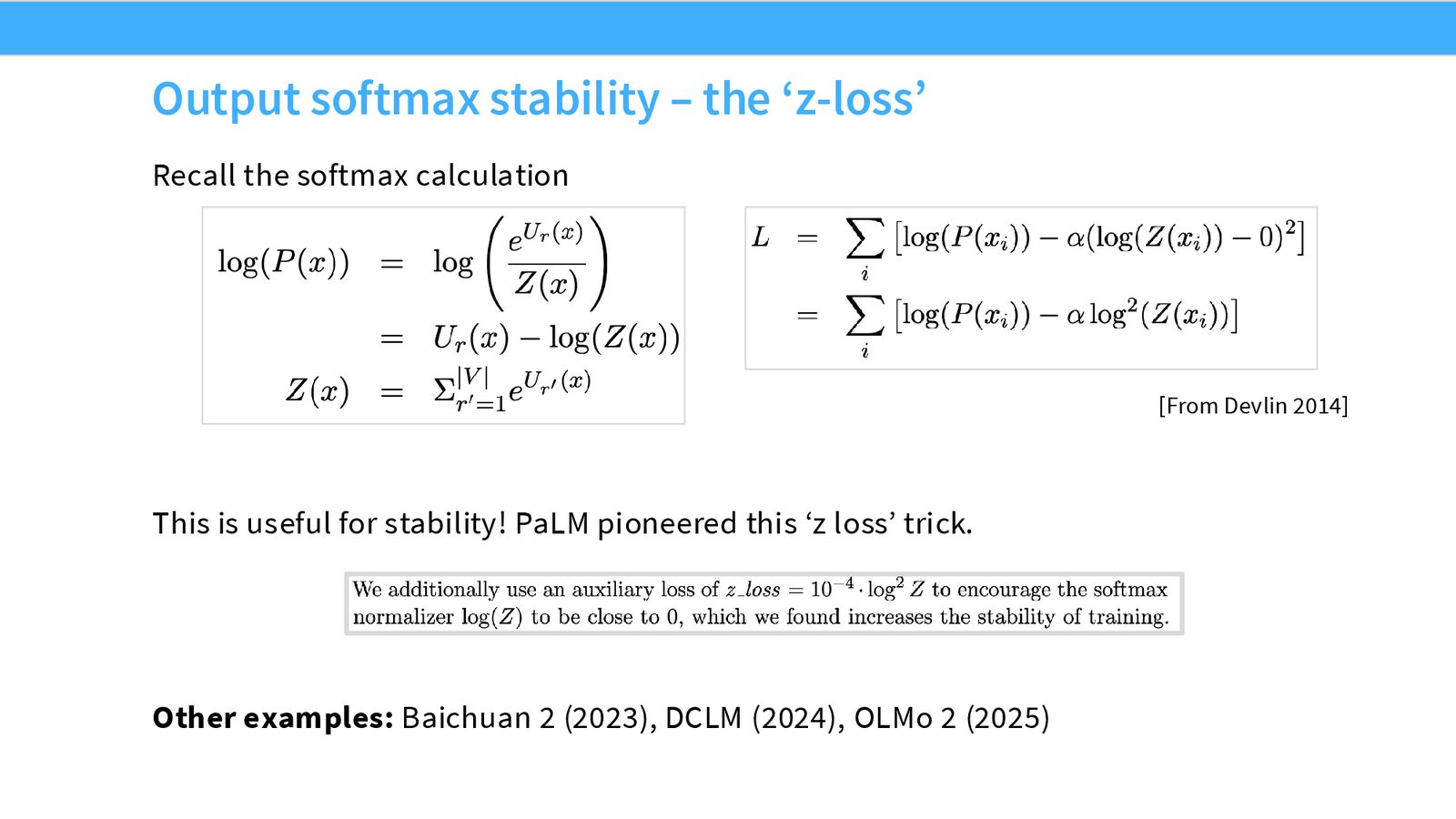 QK-norm：在 query 和 key 的内积之前添加 LayerNorm，控制 attention softmax 的输入大小