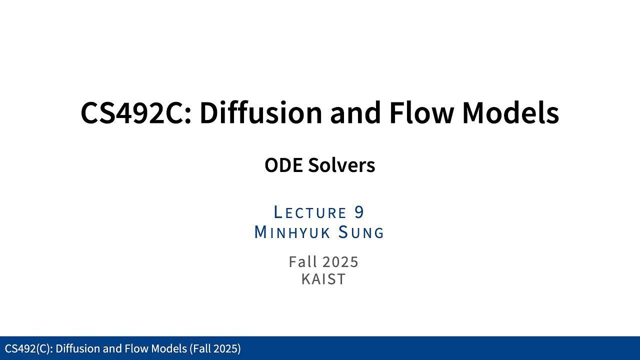 KAIST CS492D Lecture 8: ODE Solvers (DPM-Solver)
