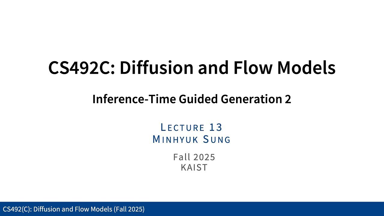 KAIST CS492D Lecture 12: Inference-Time Guided Generation 2