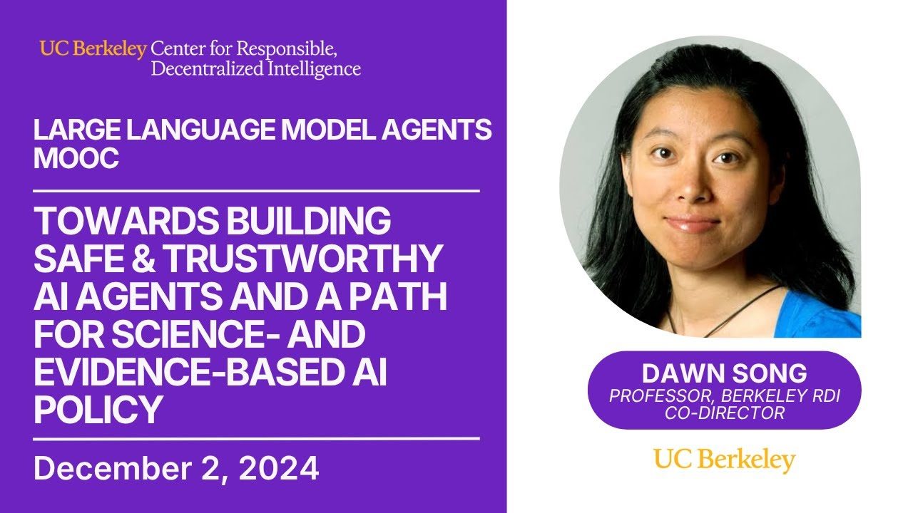 [LLM Agents F24] Course Introduction — Dawn Song & Xinyun Chen