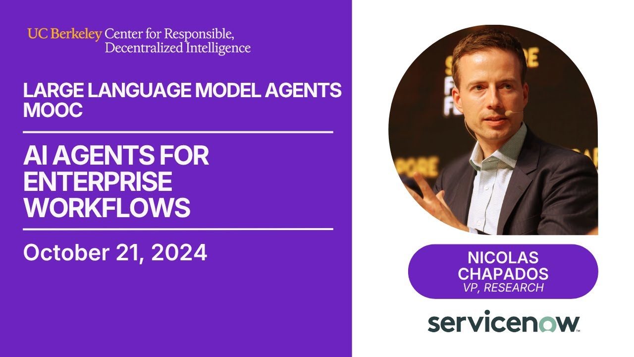 [LLM Agents F24] AI Agents for Enterprise Workflows — Nicolas Chapados & Alexandre Lacoste