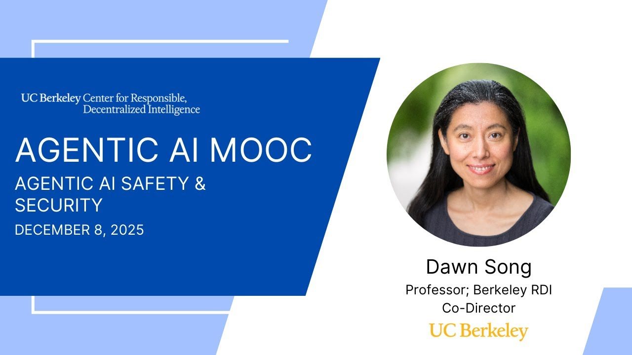 [LLM Agents F25] Agentic AI Safety & Security