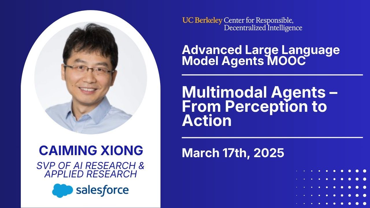[LLM Agents SP25] Multimodal Agents: Perception to Action